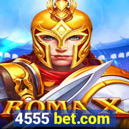 4555 bet.com